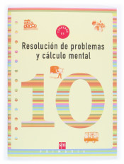 Cuaderno de resolución de problemas y cálculo mental 10. 4º Primaria