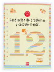 Cuaderno de resolución de problemas y cálculo mental 12. 4º Primaria