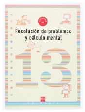 Cuaderno de resolución de problemas y cálculo mental 13. 5º Primaria