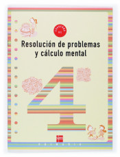 Cuaderno de resolución de problemas y cálculo mental 4. 2º Primaria