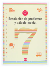 Cuaderno de resolución de problemas y cálculo mental 7. 3º Primaria