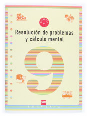Cuaderno de resolución de problemas y cálculo mental 9. 3º Primaria