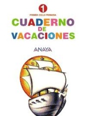 Cuaderno de Vacaciones 1. de ANAYA EDUCACIÓN