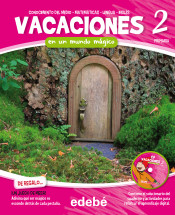 CUADERNO VACACIONES 2º EDUCACION PRIMARIA - MUNDO MAGICO de Edebé