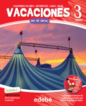 CUADERNO VACACIONES 3º EDUCACION PRIMARIA - EN EL CIRCO de Edebé