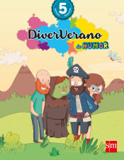 Cuaderno de vacaciones, Diververano de humor, 5 Primaria de Fundación Santa María-Ediciones SM 