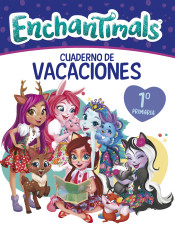 Cuaderno vacaciones Enchantimals 6 años (Enchantimals. Actividades)