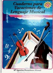 Cuaderno para vacaciones de lenguaje musical, 3 nivel de Ediciones Toys and Dreams Music