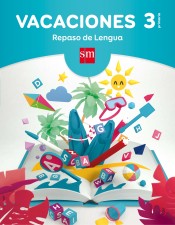 Cuaderno de vacaciones: repaso de Lengua, 3º Primaria de Ediciones SM