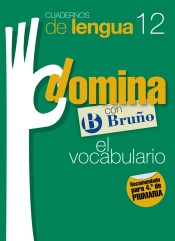 Cuadernos Domina Lengua 12 Vocabulario 4 de Editorial Bruño