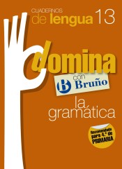 Cuadernos Domina Lengua 13 Gramática 4 de Editorial Bruño
