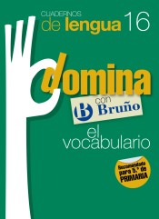 Cuadernos Domina Lengua 16 Vocabulario 5 de Editorial Bruño