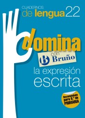 Cuadernos Domina Lengua 22 Expresión escrita 6 de Editorial Bruño