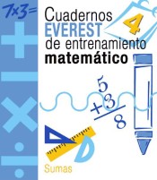 Cuadernos Everest de entrenamiento matemático 4: Sumas.