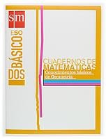 Cuadernos de matemáticas - conocimientos básicos de geometría - básico dos - eso.