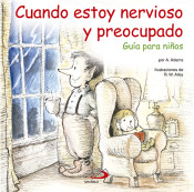 Cuando estoy nervioso y ocupado: Guía para niños