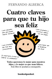 CUATRO CLAVES PARA QUE TU HIJO SEA FELIZ de BOOKS 4 POCKET 