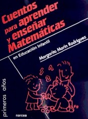 Cuentos para aprender y enseñar matemáticas en Educación Infantil de Narcea Ediciones