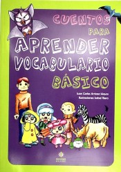 Cuentos para aprender vocabulario básico de Ediciones Aljibe, S.L 