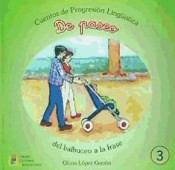 Cuentos de progresión lingüística 3. De paseo