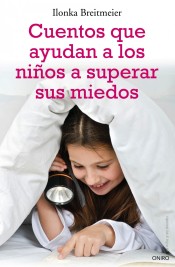 Cuentos que ayudan a los niños a superar sus miedos