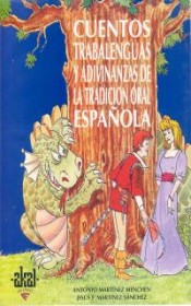 Cuentos, Trabalenguas y Adivinanzas de la tradición oral española