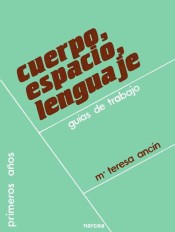 Cuerpo, espacio, lenguaje de Narcea