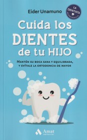 Cuida los dientes de tu hijo