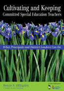 Cultivating and Keeping Committed Special Education Teachers