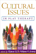 Cultural Issues in Play Therapy