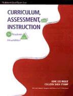 Curriculum, Assessment and Instruction for Students With Disabilities