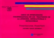 Curso de Intervención Psicopedagogica en los Trastornos de Atención, Hiperactividad e Impulsividad