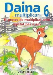 Daina Multiplicar 6 de Editorial Miguel A. Salvatella , S.A.