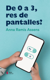 De 0 a 3, res de pantalles? de Eumo Editorial SAU