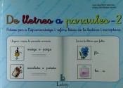 De lletres a paraules 2: Fitxes per a l'aprenentatge i reforç bàsic de la lecto-escriptura de Lebón