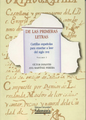 De las primeras letras : cartillas españolas para enseñar a leer del siglo XVII