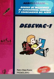 DEBEVAC- 1. Deberes de vacaciones de Editorial Promolibro