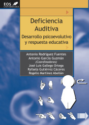 DEFICIENCIA AUDITIVA. DESARROLLO PSICOEVOLUTIVO Y RESPUESTA AUDITIVA de  EOS GABINETE DE ORIENTACION PSICOLOGICA