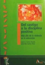 Del castigo a la disciplina positiva: más allá de la violencia en la educación