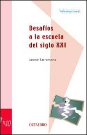 Desafíos a la escuela del siglo XXI