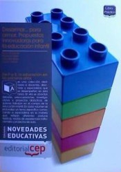 Desarmar.... para armar. Propuestas innovadoras para la educación infantil