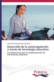 Desarrollo de la autorregulación a través de tecnología educativa de PUBLICIA