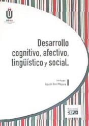 Desarrollo cognitivo, afectivo, lingüístico y social