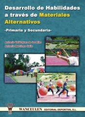 DESARROLLO DE HABILIDADES A TRAVÉS DE MATERIALES ALTERNATIVOS - Primaria y Secundaria -