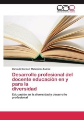 Desarrollo profesional del docente educación en y para la diversidad