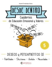 Deseos y pensamientos (I) : Cuadernos de Educación Emocional y Valores