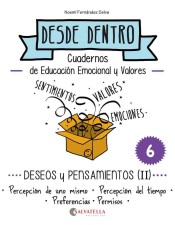 Deseos y pensamientos (II) : Cuadernos de Educación Emocional y Valores de Editorial Miguel A. Salvatella , S.A.