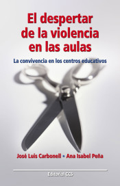 DESPERTAR DE LA VIOLENCIA EN LAS AULAS de Editorial CCS