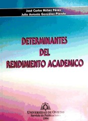 Determinantes del rendimiento académico de Universidad de Oviedo. Servicio de Publicaciones