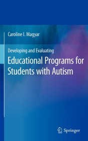 Developing and Evaluating Educational Programs for Students with Autism de Springer